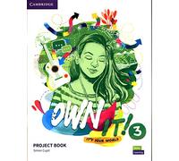 Own It! Level 3 Project Book