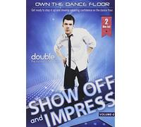 Own The Dancefloor 2: Show Off & Impress