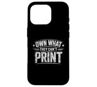 Own What They Can't Print Sound Money Investor Humour Coque pour iPhone 16 Pro