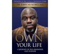 Own Your Life: A Journey of Self-Awareness and Purpose