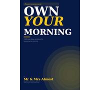 Own Your Morning: A Daily Workbook for Owning Your Morning