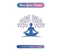 "Own Your Power: A Guided Journal for Confidence, Self-Reflection & Personal Growth with 32 Motivational Quotes for Women": "A Daily Affirmation & ... & Gratitude - Perfect for Women’s Empowerment