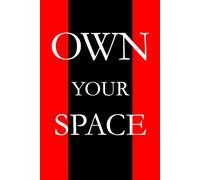 Own Your Space: Unlock Influence. Break Limits. Rule Every Room You Enter.