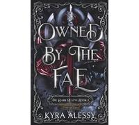 Owned by the Fae: A Fae Dark Romance