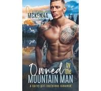Owned By The Mountain Man: A Curvy Girl Instalove Romance