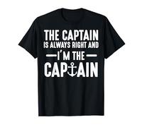Owners The Captain Is Always Right And I'm The Captain T-Shirt