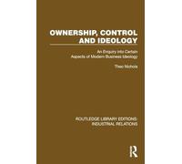 Ownership, Control and Ideology