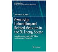Ownership Unbundling And Related Measures In The Eu Energy Sector