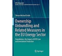 Ownership Unbundling And Related Measures In The Eu Energy Sector