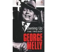 owning up: the trilogy Melly George (Auteur)