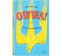 Owwa Volume 9 Ukraina dla dociekliwych - Żanna Słoniowska (Literatur für Jugendliche auf Polnisch)