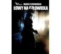 Łowy na człowieka - Marek Czerwiński (Buch auf Polnisch)
