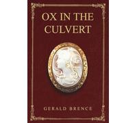 Ox In The Culvert
