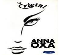 Oxa,Anna - Le Origini [Import]