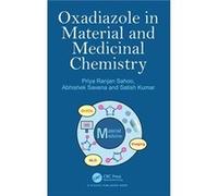 Oxadiazole in Material and Medicinal Chemistry - Kumar Satish University of Delhi India - Taylor amp Francis Ltd - Livre en Anglais - Hardback Kumar Satish University of Delhi IndiaKumar Satish Univer