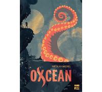 Oxcean - Nicolas Michel - Talents Hauts - broché - Roman adolescent