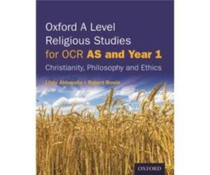 Oxford A Level Religious Studies for OCR AS and Year 1 Student Book by Bowie & Robert & Kent Libby Ahluwalia, Robert Bowie (Auteur)