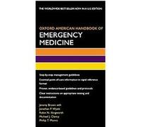 Oxford American Handbook of Emergency Medicine, Oxford American Handbooks in Medicine Jeremy Brown, Jonathan P. Wyatt, Michael J. Clancy, Phillip T. Munro, Robin N. Illingworth (Auteur)