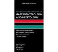 Oxford American Handbook of Gastroenterology and Hepatology Cheifetz, Adam S., Brown, Alphonso, Curry, Michael (Auteur)