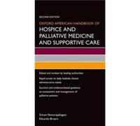 Oxford American Handbook of Hospice and Palliative Medicine and Supportive Care by Edited by Eduardo Bruera Edited by Sriram Yennurajalingam Paperback Boo Sriram Yennurajalingam, Eduardo Bruera (Auteu