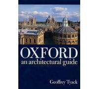 Oxford: An Architectural Guide