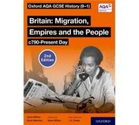 Oxford AQA GCSE History 91 Britain Migration Empires and the People c790Present Day Student Book Second Edition by Kevin Newman Aaron Wilkes Kevin Newman (Auteur)