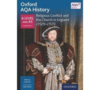 Oxford AQA History for A Level : Conflits religieux et l'histoire de l'humanité