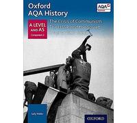 Oxford AQA History for A Level : La crise du communisme : L'URSS et l'Empire soviétique 1953-2000