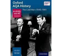 Oxford AQA History for A Level : The Cold War c1945-1991 (Histoire à un niveau pour Aq