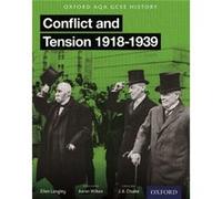 Oxford AQA History for GCSE Conflict and Tension The InterWar Years 19181939 by Ellen Longley Aaron Wilkes, Ellen Longley (Auteur)