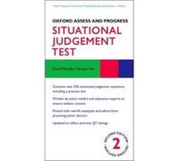 Oxford Assess And Progress: Situational Judgement Test 2/E (Paperback) David Surgical Trainee Metcalfe, Honorary Research Fellow Lecturer In Medical Ethics And Law, University College London Universit
