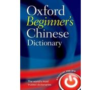 Oxford Beginner's Chinese Dictionary by Oxford University Press [Paperback] NEUF