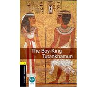 The Boy-King Tutankhamun – Oxford Bookworms 3E 1 – Pack MP3