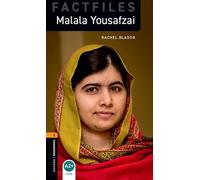 Rachel Bladon – Malala Yousafzai – Oxford Bookworms Library Factfiles Niveau 2 – Pack MP3