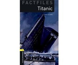Oxford Bookworms Factfiles 1.Titanic Mp3 Pack - Tim Vicary Tim Vicary (Auteur)