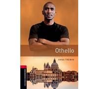Oxford Bookworms Library 3 Othello (Nouvelle édition) (Trewin Anna)