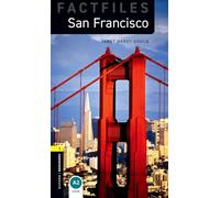 Oxford Bookworms Library Factfiles: Niveau 1 – San Francisco – Pack audio MP3