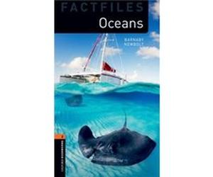 Oxford Bookworms Library Factfiles Level 2 Oceans - Barnaby Newbolt - Oxford University Press - Livre en Anglais - Paperback Barnaby NewboltBarnaby Newbolt (Auteur)