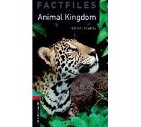 Oxford Bookworms Factfiles 3. Animal Kingdom Mp3 Pack Unkown (Auteur)