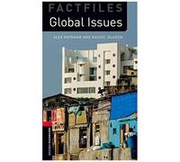 Oxford Bookworms Library: Factfiles Level 3: Global Issues