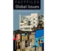 Oxford Bookworms Library: Factfiles Level 3: Global Issues - [Version Originale] Inconnu (Auteur)