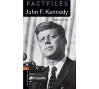 Oxford Bookworms Library Factfiles: Stage 2: John F. Kennedy (Paperback) Anne Collins, (Auteur)