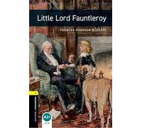 Little Lord Fauntleroy – Oxford Bookworms Library Level 1 – Pack audio – Oxford University Press