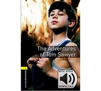 Oxford Bookworms Library: Level 1:. The Adventures of Tom Sawyer+ MP3 Pack