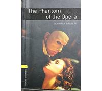 Le Fantôme de l'Opéra – Oxford Bookworms Library Niveau 1 – Oxford University Press
