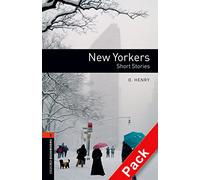 Oxford Bookworms Library: Level 2:: New Yorkers - Short Stories audio CD pack (British English)