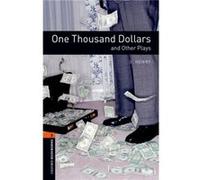 Oxford Bookworms Library Level 2 One Thousand Dollars and Other Plays - John escott - Oxford University Press - Livre en Anglais - Paperback Collectif (Auteur)