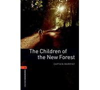 The Children of the New Forest – Oxford Bookworms Library : Niveau 2 – Pack audio