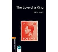 Oxford Bookworms Library – Niveau 2 : The Love of a King – Pack audio