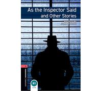Oxford Bookworms Library: Level 3: As the Inspector Said and Other Stories